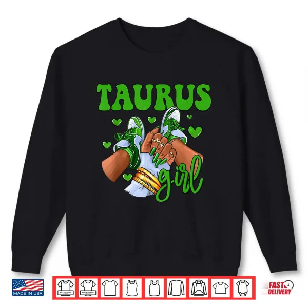 Taurus Girl Shoes Astrology Zodiac Sign Black Women Shirt 2 Sweatshirt Taurus Girl Shoes Astrology Zodiac Sign Black Women Shirt