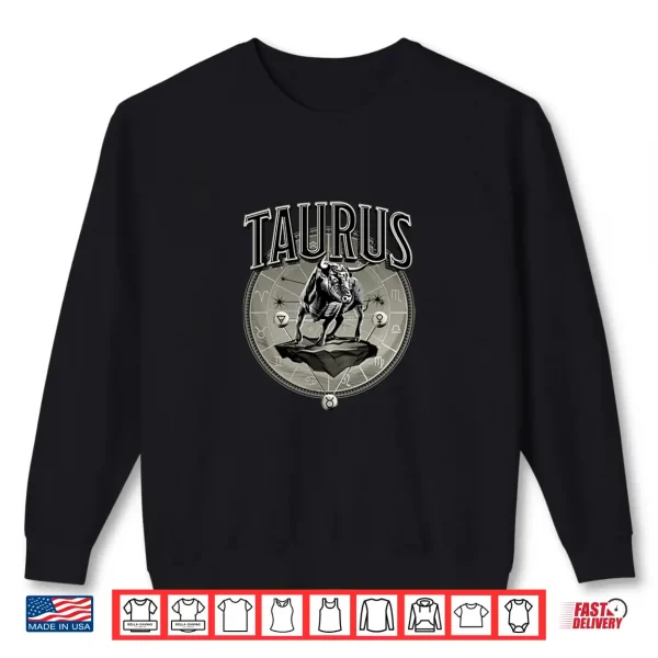 Taurus Present Zodiac Sign Taurus Shirt 2 Sweatshirt Taurus Present Zodiac Sign Taurus Shirt