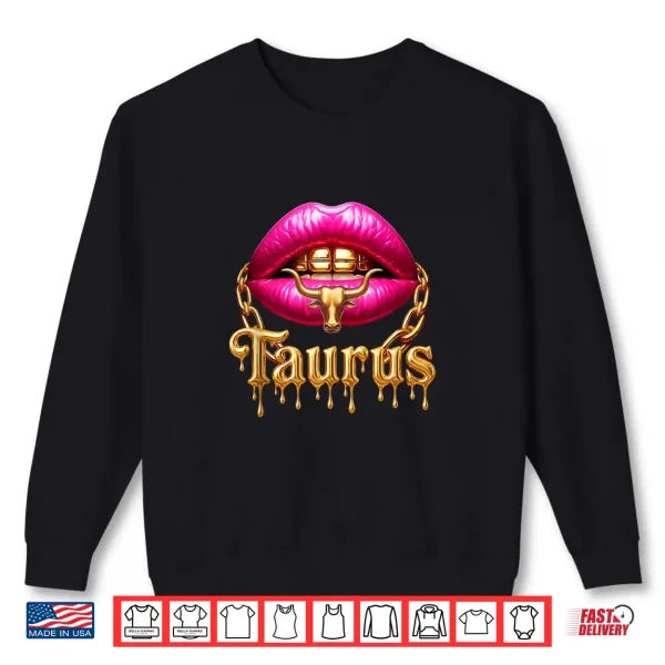 Sweatshirt Taurus Queen Girl Zodiac Birthday Women Pink Lips Gold Chain Shirt