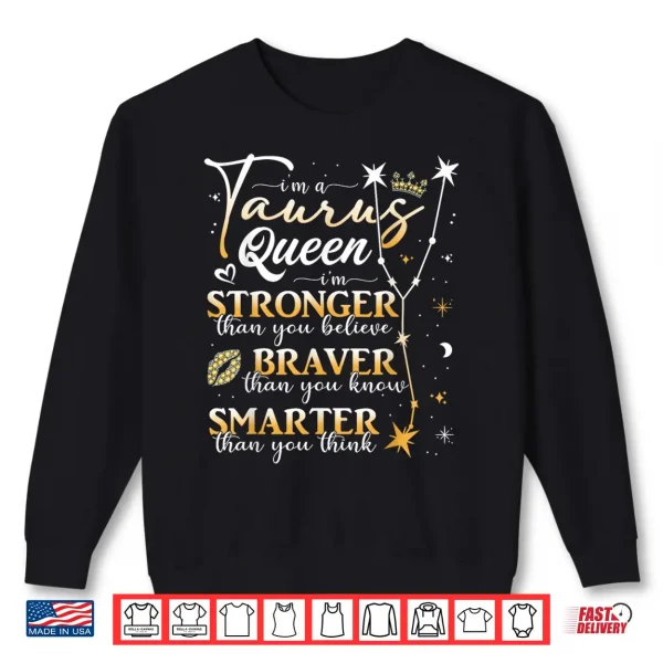 Taurus Queen May April Birthday Taurus Zodiac Sign Horoscope Shirt 2 Sweatshirt Taurus Queen May April Birthday Taurus Zodiac Sign Horoscope Shirt