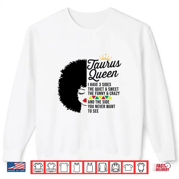 Sweatshirt Taurus Queen Zodiac Personality Qualities Black Women Girl Shirt