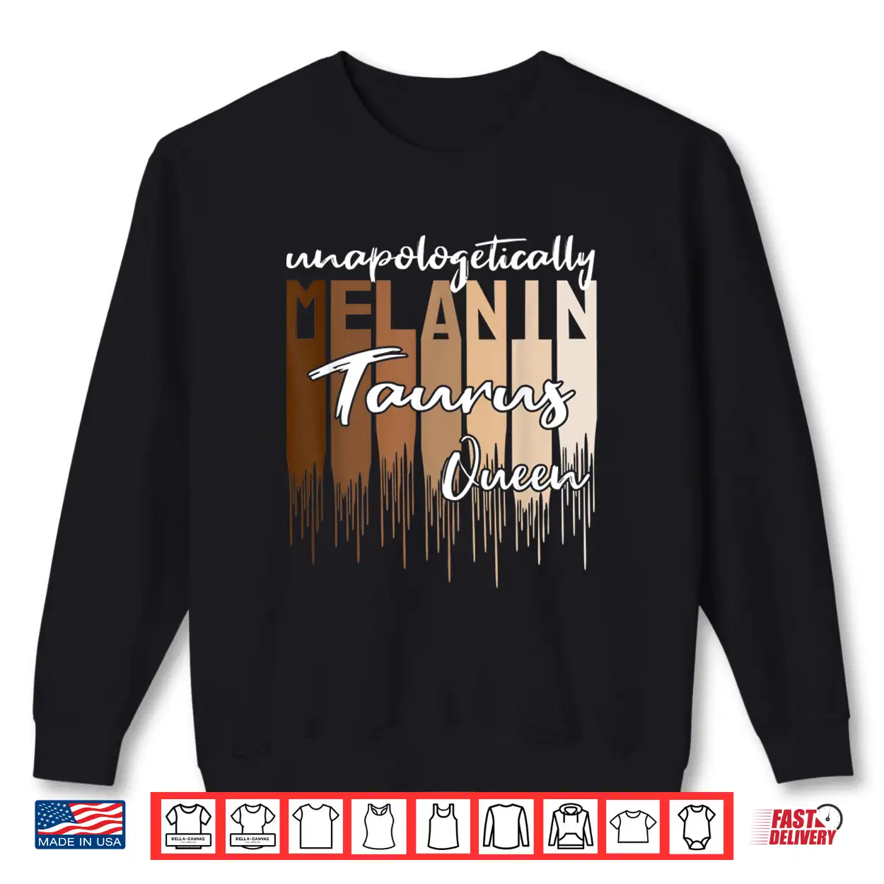 Taurus Unapologetically Melanin Queen For Black Women Shirt Taurus Unapologetically Melanin Queen For Black Women Shirt
