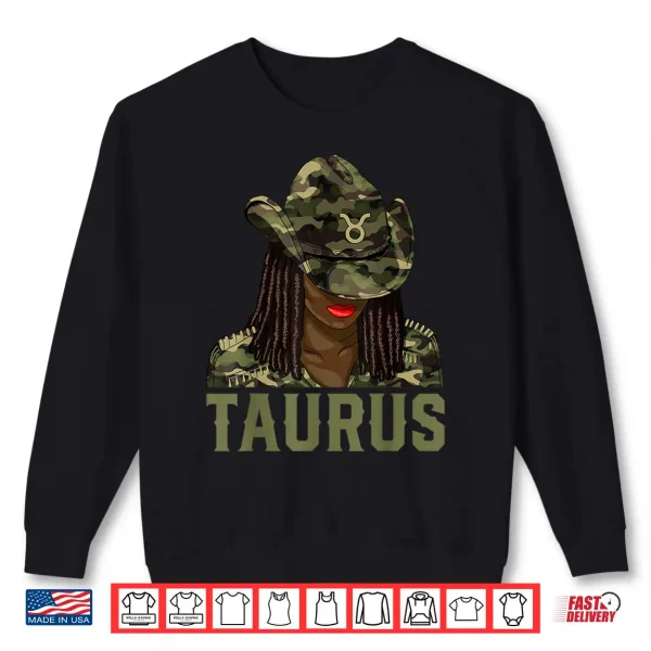 Sweatshirt Taurus Western Black Cowgirl Camo African American Zodiac Shirt