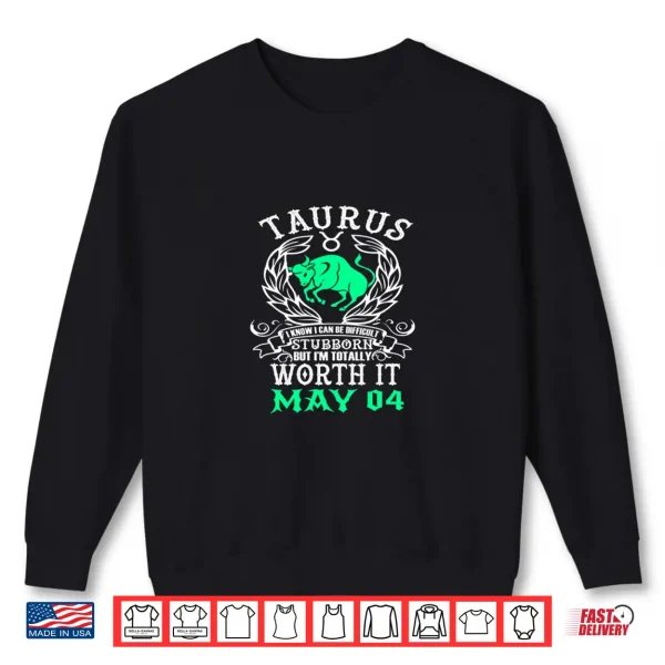 Taurus Zodiac May 04 Women Men Horoscope Sign Birthday Shirt 2 Sweatshirt Taurus Zodiac May 04 Women Men Horoscope Sign Birthday Shirt