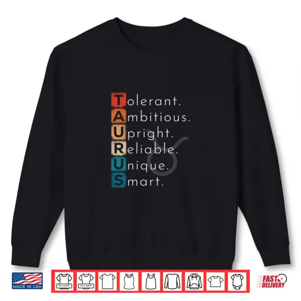 Taurus Zodiac Sign Taurus Birthday Funny Shirt 2 Sweatshirt Taurus Zodiac Sign Taurus Birthday Funny Shirt