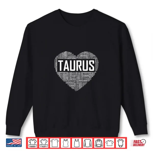 Sweatshirt Taurus Zodiac Traits Horoscope Astrology Sign Gift Heart Shirt