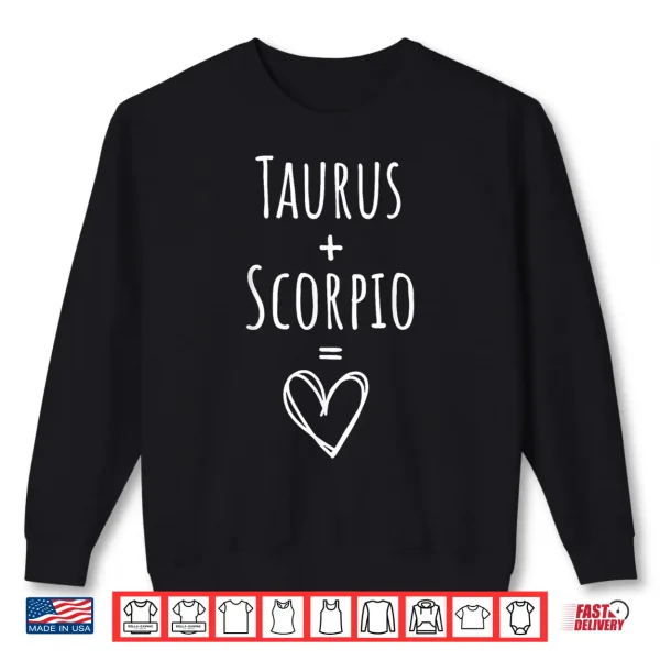 Sweatshirt Taurus and Scorpio Couple Matching Zodiac Sign Shirt