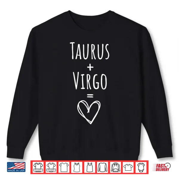 Sweatshirt Taurus and Virgo Couple Matching Zodiac Sign Shirt