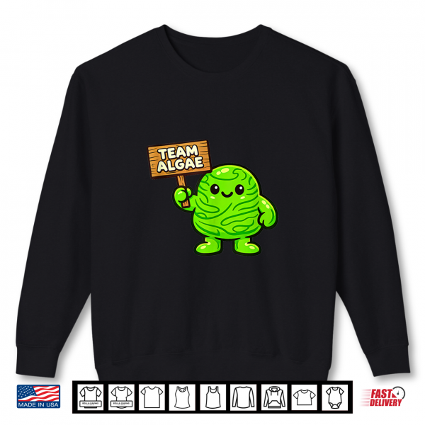 Sweatshirt Team Algae Funny Pond Scum Mascot Design Shirt