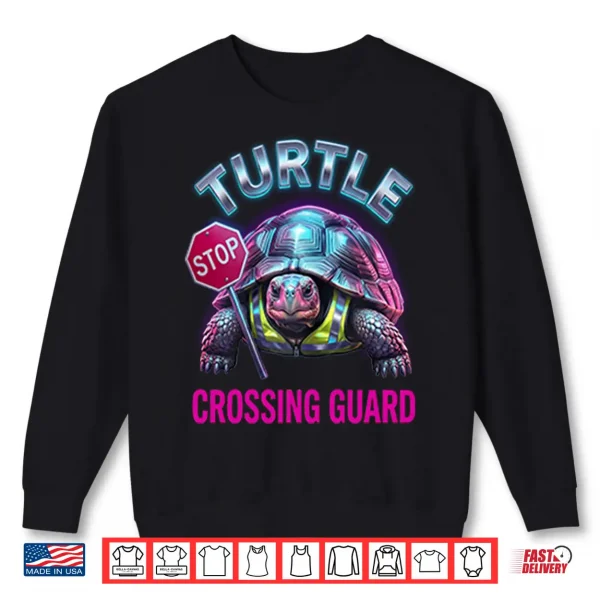 Sweatshirt Turtle Crossing Guard Shirt