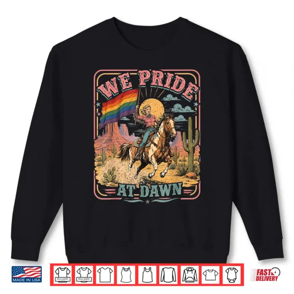 Vintage Rainbow We Pride At Dawn Western Cowgirl Lgbtq Retro Shirt 2 Sweatshirt Vintage Rainbow We Pride At Dawn Western Cowgirl LGBTQ Retro Shirt