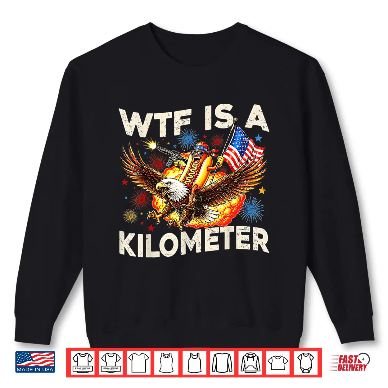 Wtf Is A Kilometer Funny Hot Dog Riding Eagle 4Th Of July Shirt Wtf Is A Kilometer Funny Hot Dog Riding Eagle 4Th Of July Shirt