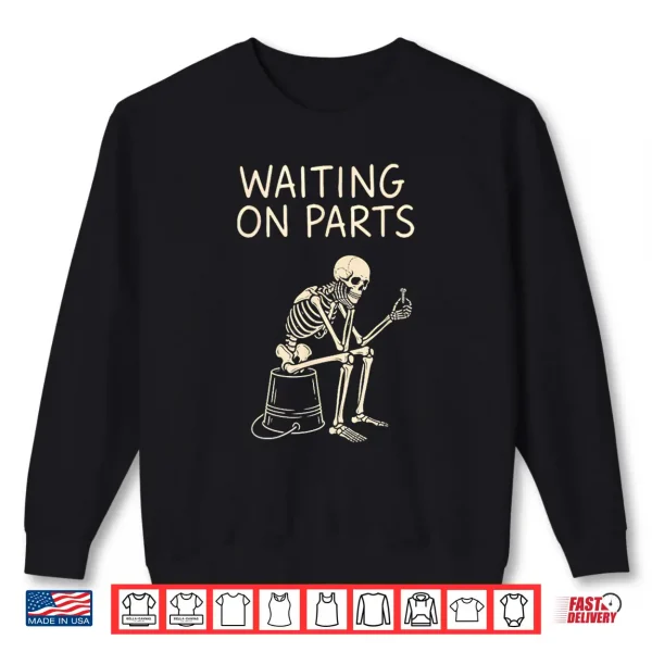 Waiting On Parts Mechanic Men Auto Repair Car Technician Shirt 2 Sweatshirt Waiting on Parts Mechanic Men Auto Repair Car Technician Shirt