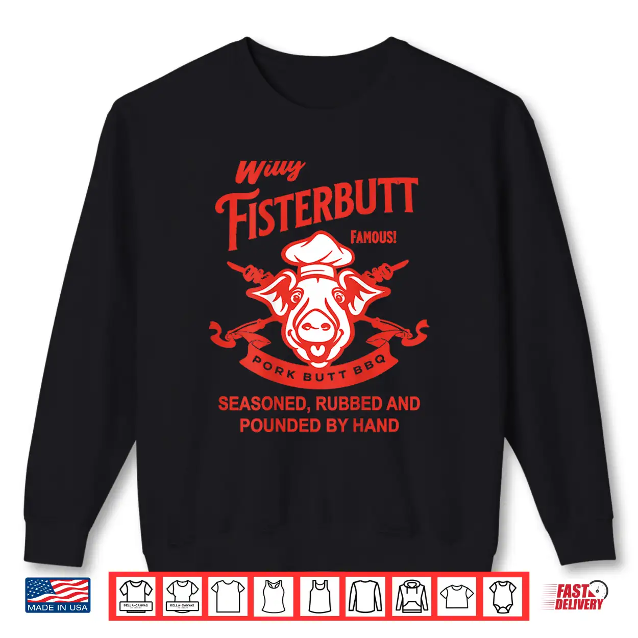 Willy Fisterbutt Pork Butt Bbq Humor Shirt Willy Fisterbutt Pork Butt Bbq Humor Shirt