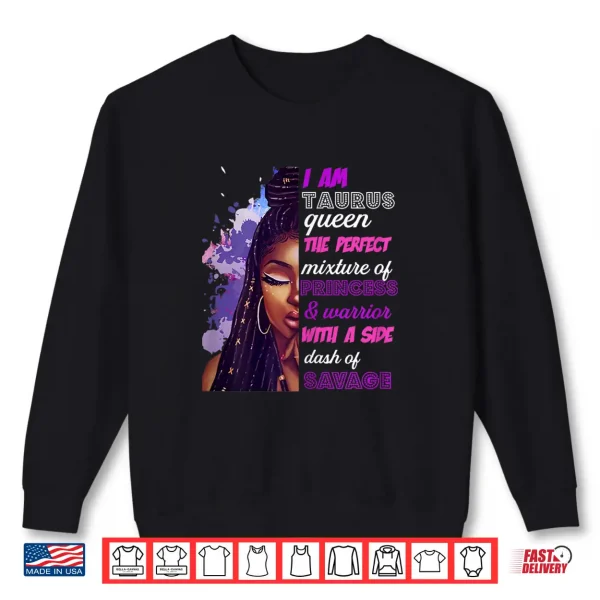Womens Black Woman Princess And Warrior Taurus Girl April May Shirt 2 Sweatshirt Womens Black Woman Princess And Warrior Taurus GIrl April May Shirt