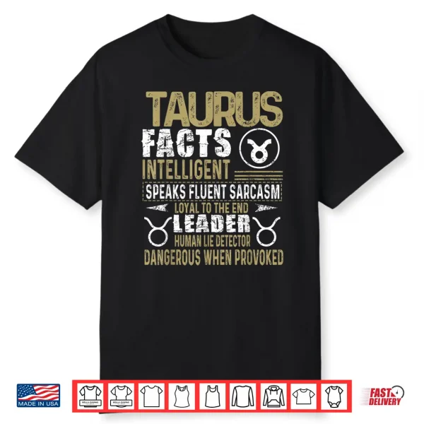 Taurus Facts Zodiac Sign Shirt Birthday Gift April & May Shirt
