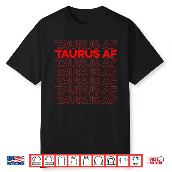 Taurus A F Shirt
