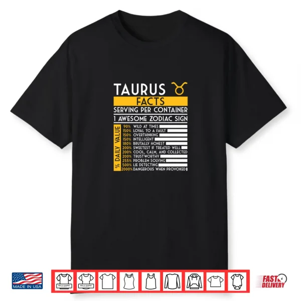 Taurus Facts Zodiac Horoscope Funny Astrology Star Sign Shirt