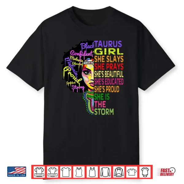 Taurus Girl She Slays & Prays February May Birthday Gift Shirt
