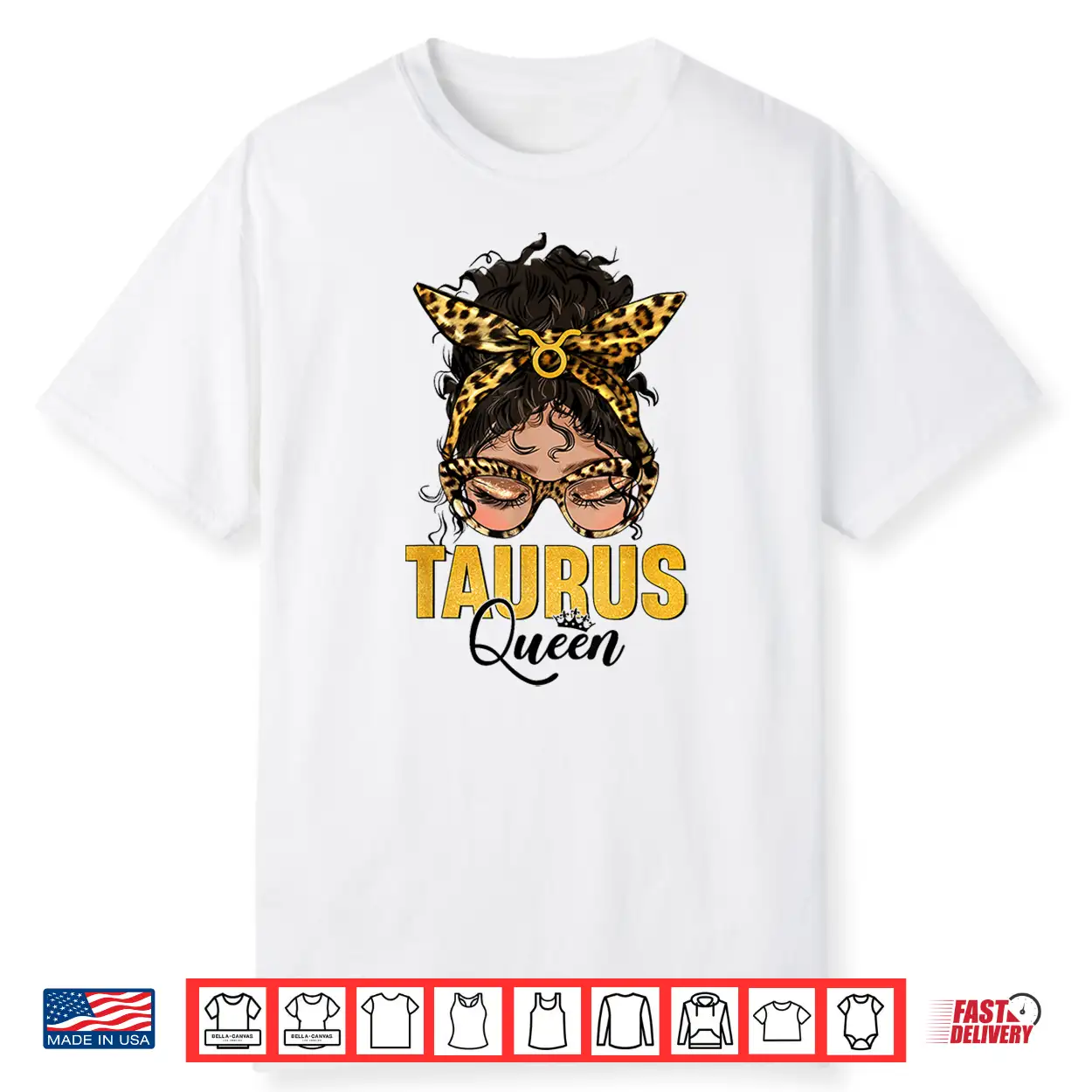 Taurus Queen Birthday Leopard Messy Bun Hair Sunglasses Shirt Taurus Queen Birthday Leopard Messy Bun Hair Sunglasses Shirt