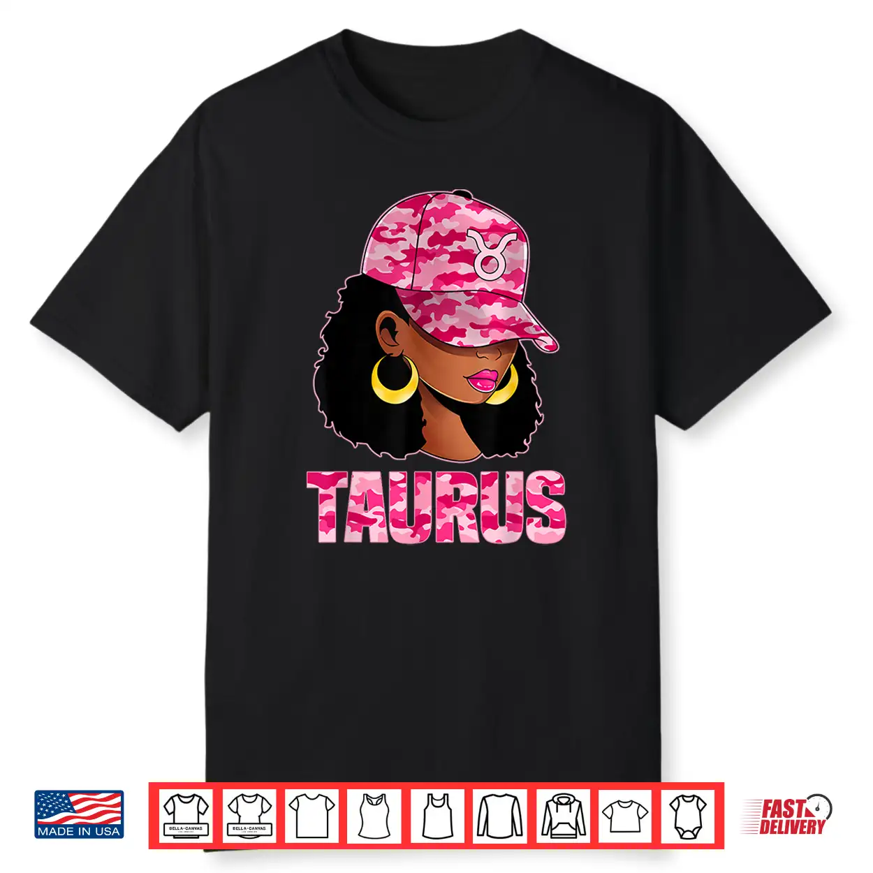 Taurus Queen Sassy Afro Black Woman Pink Camo Cap Zodiac Shirt Taurus Queen Sassy Afro Black Woman Pink Camo Cap Zodiac Shirt