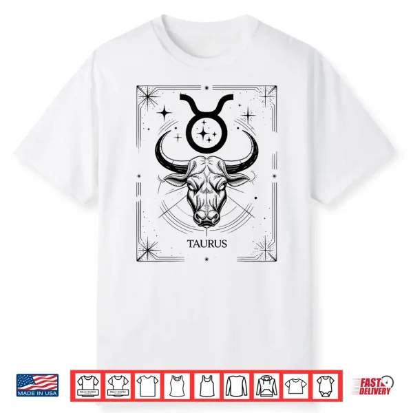 Taurus Zodiac Sign April May Birthday Taurus Men Women Shirt