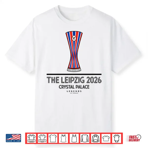 The Leipzig 2026 Crystal Palace Conference League Champions Shirt