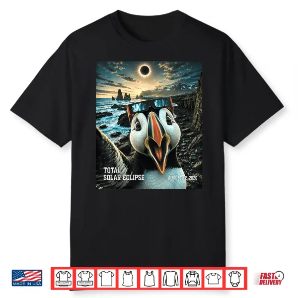 Total Solar Eclipse Iceland Puffin Selfie August 12 2026 Shirt