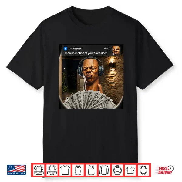 Tung Tung There Is Motion At Your Front Door Tung Sahur Meme Shirt