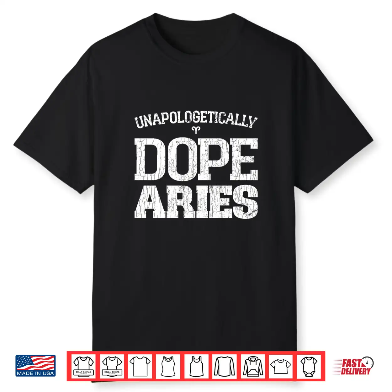 Unapologetically Dope Aries Funny Zodiac Sign Graphic Shirt Unapologetically Dope Aries Funny Zodiac Sign Graphic Shirt