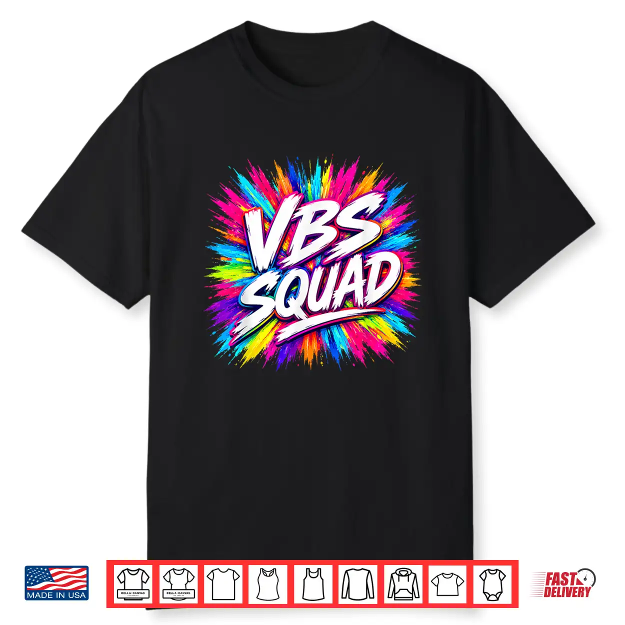 Vbs Squad Colorful Splash Vacation Bible School Volunteer Shirt Vbs Squad Colorful Splash Vacation Bible School Volunteer Shirt