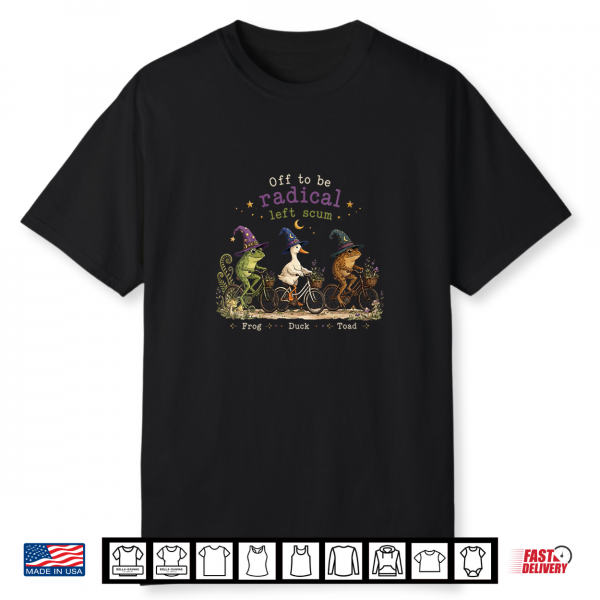 Vintage Off To Be Radical Left Scum Funny Frog Duck Toad Shirt