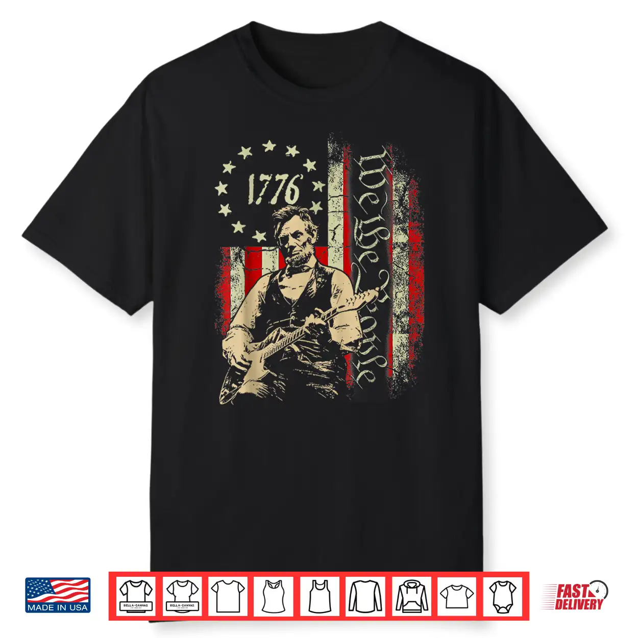 We The People Usa Grunge Flag Freedom Abe Lincoln Guitar Shirt We The People Usa Grunge Flag Freedom Abe Lincoln Guitar Shirt