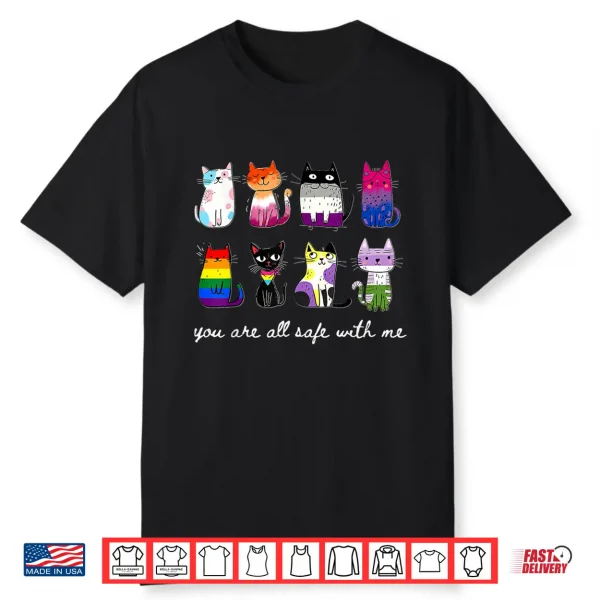 You Are All Safe With Me Cute Cat Pride Month Lgbt Support Shirt