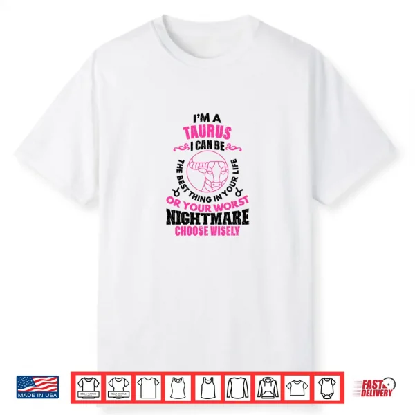 Zodiac Sign Funny I’M A Taurus Graphic Shirt